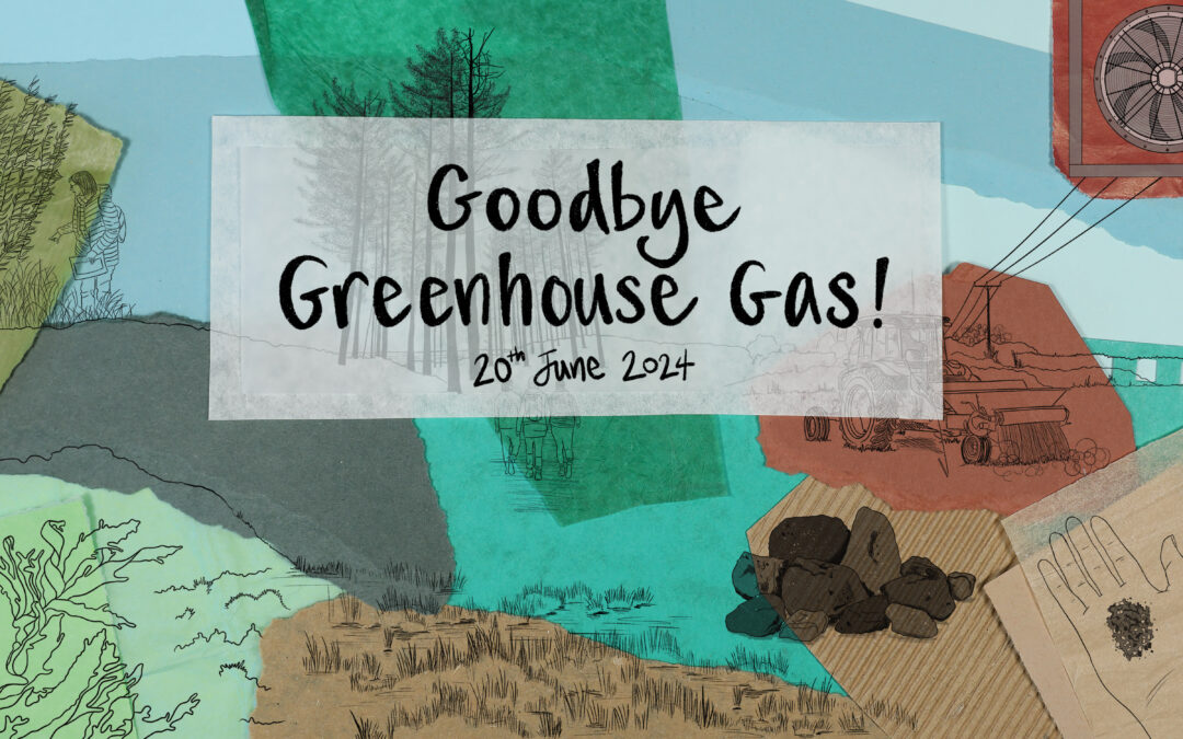 Goodbye Greenhouse Gas! @ The Old Fire Station